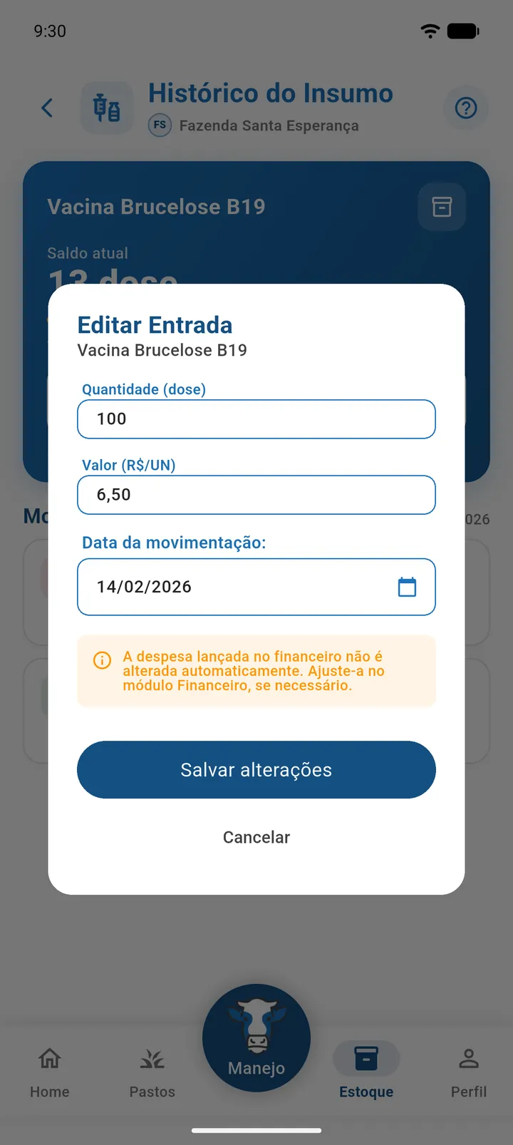 Janela Editar Entrada com os campos Quantidade, Valor (R$/UN), Data da movimentação e o aviso sobre a despesa no financeiro